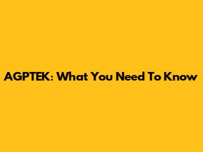 AGPTEK: What You Need To Know