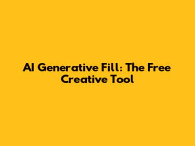 AI Generative Fill: The Free Creative Tool