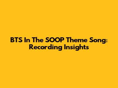 BTS In The SOOP Theme Song: Recording Insights