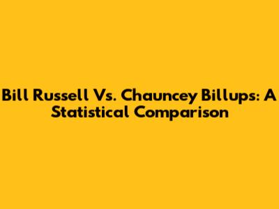 Bill Russell Vs. Chauncey Billups: A Statistical Comparison