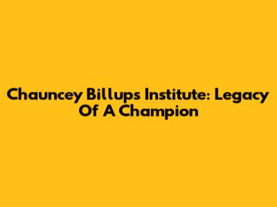 Chauncey Billups Institute: Legacy Of A Champion