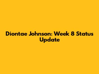 Diontae Johnson: Week 8 Status Update