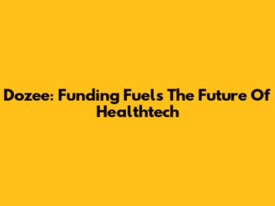 Dozee: Funding Fuels The Future Of Healthtech