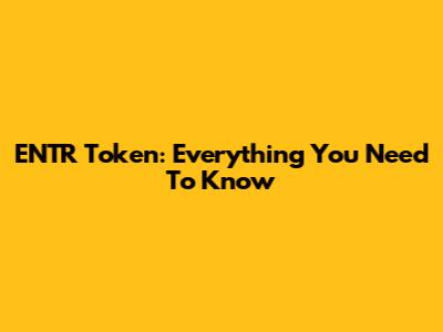 ENTR Token: Everything You Need To Know
