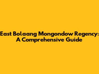 East Bolaang Mongondow Regency: A Comprehensive Guide