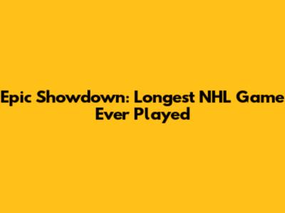 Epic Showdown: Longest NHL Game Ever Played