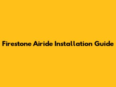 Firestone Airide Installation Guide