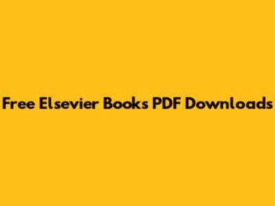 Free Elsevier Books PDF Downloads
