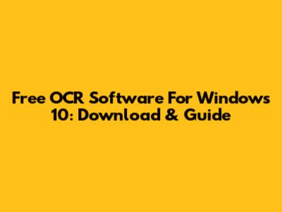 Free OCR Software For Windows 10: Download & Guide