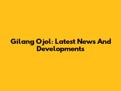 Gilang Ojol: Latest News And Developments