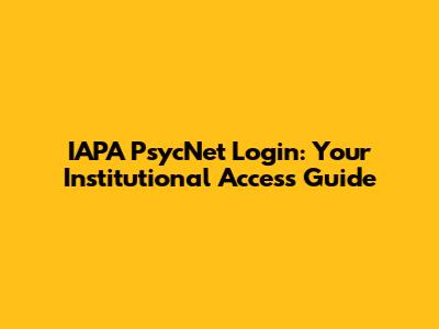 IAPA PsycNet Login: Your Institutional Access Guide