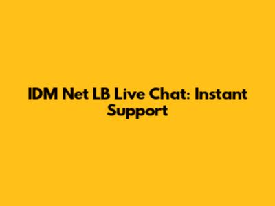 IDM Net LB Live Chat: Instant Support