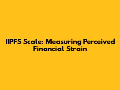 IIPFS Scale: Measuring Perceived Financial Strain