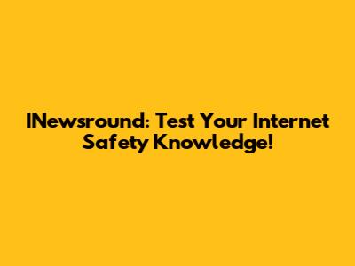INewsround: Test Your Internet Safety Knowledge!