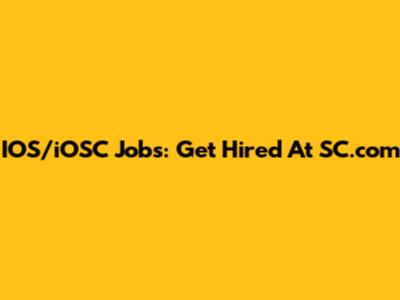 IOS/iOSC Jobs: Get Hired At SC.com