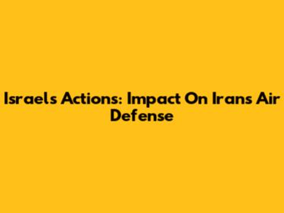 Israel's Actions: Impact On Iran's Air Defense