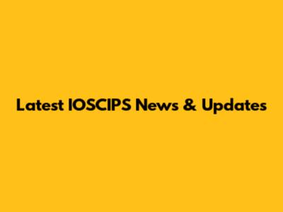 Latest IOSCIPS News & Updates