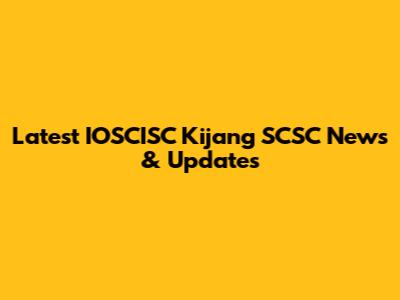 Latest IOSCISC Kijang SCSC News & Updates