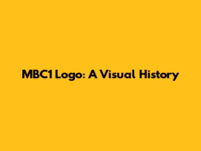 MBC1 Logo: A Visual History