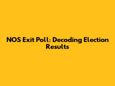 NOS Exit Poll: Decoding Election Results
