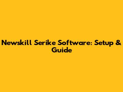 Newskill Serike Software: Setup & Guide