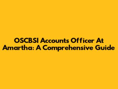 OSCBSI Accounts Officer At Amartha: A Comprehensive Guide