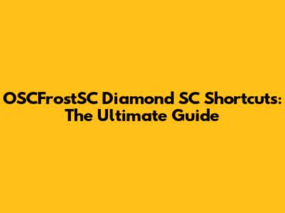 OSCFrostSC Diamond SC Shortcuts: The Ultimate Guide