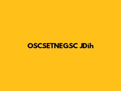 OSCSETNEGSC JDih