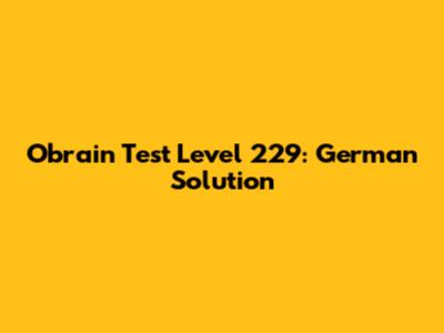 Obrain Test Level 229: German Solution