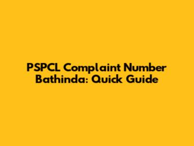 PSPCL Complaint Number Bathinda: Quick Guide