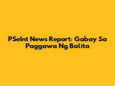 PSeInt News Report: Gabay Sa Paggawa Ng Balita