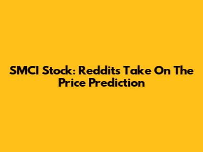 SMCI Stock: Reddit's Take On The Price Prediction