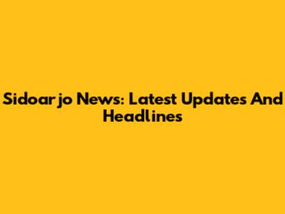 Sidoarjo News: Latest Updates And Headlines
