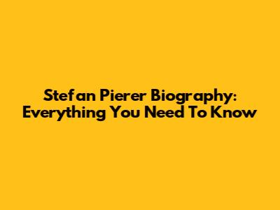 Stefan Pierer Biography: Everything You Need To Know