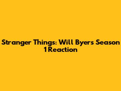 Stranger Things: Will Byers' Season 1 Reaction
